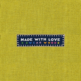 Sew-In Labels: 'Made With Love & Swear Words' | KATM