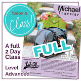 Class: The Michael Traveler (2 DAYS + 1 Zoom Prep) by UhOh Creations - Nov 3 & 4, 2023
