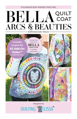 Bella Quilt Coat Arcs & Beauties | FPP Expansion Pack | by Quilting Elissa (Paper Pattern) - Emmaline Bags Inc. - Sewing Patterns
