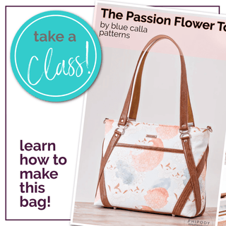 Class: Passion Flower Beginner 2 DAY Class - Fri & Sat, March 7 & 8, 2025 - Emmaline Bags Inc.