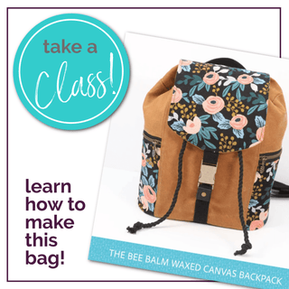 Class: The Bee Balm Waxed Canvas Backpack - April 17th & 18th, 2026 - Emmaline Bags Inc. - Class