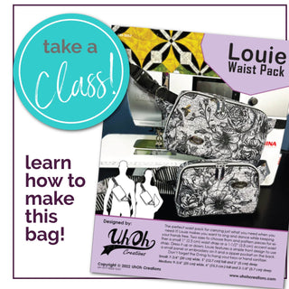 Class: The Louie Waist Pack by UhOh Creations - Friday, Nov 22, 2024 - Emmaline Bags Inc.