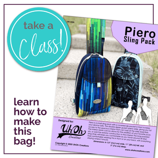 Class: The Piero Sling Pack by UhOh Creations - Saturday, March 21st, 2026 - Emmaline Bags Inc. - Class
