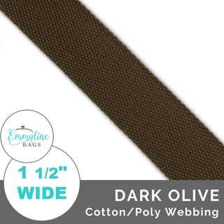 Dark Olive | Cotton/Poly Webbing (Per 1 Yard) • 1 ½" Wide (38 mm) - Emmaline Bags Inc. - Straps & Handles