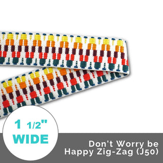 Jacquard Webbing 1 1/2" (38mm) Wide (Per 1 Yard) - Don't Worry Be Happy Zig - Zag (J50) - Emmaline Bags Inc. - Straps & Handles