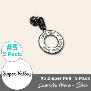 'Love You More' | Zipper Sliders with Pulls | Size 5 (5 Pack) - Emmaline Bags Inc. - Bag Zippers