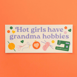Magnetic Bumper Sticker | 'Hot Girls Have Grandma Hobbies' - Emmaline Bags Inc.-Sewing Supplies & Notions
