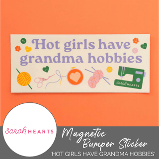 Magnetic Bumper Sticker | 'Hot Girls Have Grandma Hobbies' - Emmaline Bags Inc.-Sewing Supplies & Notions