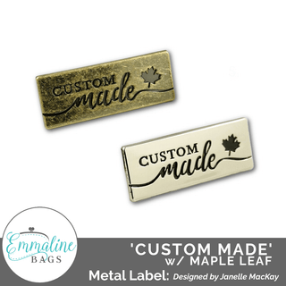 Metal Bag Label: "Custom Made" - with Maple Leaf - Emmaline Bags Inc.