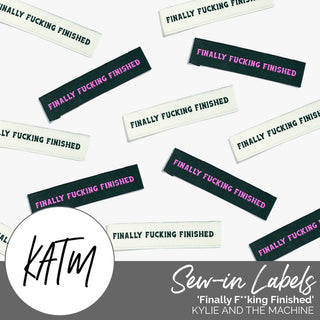 Sew - In Labels: 'Finally F**king Finshed' | KATM - Emmaline Bags Inc. - Sewing Supplies & Notions