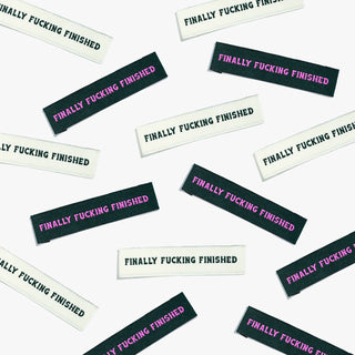 Sew - In Labels: 'Finally F**king Finshed' | KATM - Emmaline Bags Inc. - Sewing Supplies & Notions