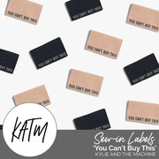 Sew-In Labels: 'You Cant Buy This' (Bk/Cream) | KATM