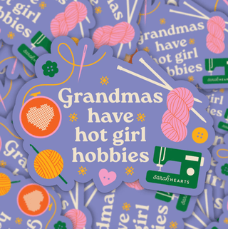 Sticker | GRANDMAS have Hot Girl Hobbies - Emmaline Bags Inc. - Sewing Supplies & Notions