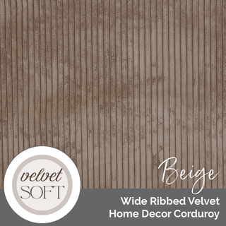 Wide Ribbed Velvet Home Decor Corduroy (Per 1/2 Yard) - Emmaline Bags Inc. - Fabric