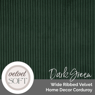Wide Ribbed Velvet Home Decor Corduroy (Per 1/2 Yard) - Emmaline Bags Inc. - Fabric