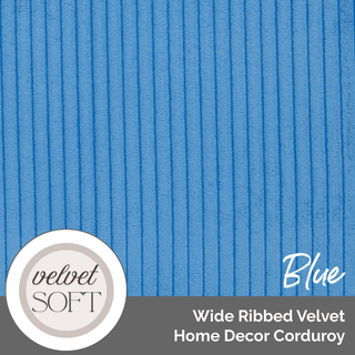 Wide Ribbed Velvet Home Decor Corduroy (Per ½ Yard) - Emmaline Bags Inc.-Fabric