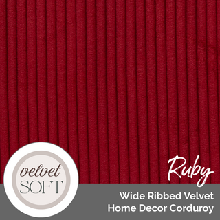 Wide Ribbed Velvet Home Decor Corduroy (Per ½ Yard)