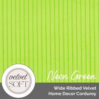 Wide Ribbed Velvet Home Decor Corduroy (Per ½ Yard)
