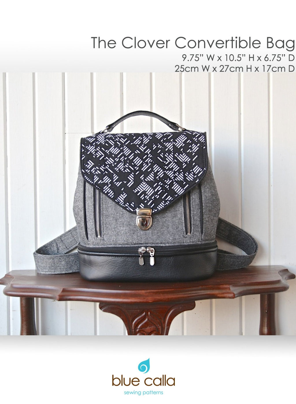 Clover Convertible Bag by Blue Calla Sewing Patterns (Printed Paper ...