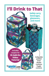 I'll Drink to That - from By Annie (Printed Paper Pattern) - Emmaline Bags Inc.