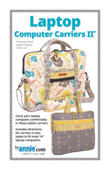 Laptop Computer Carriers II from By Annie (Printed Paper Pattern) - Emmaline Bags Inc.