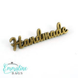 Metal Bag Label: Script Style "handmade" - Emmaline Bags Inc.