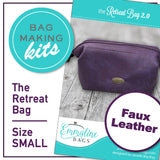 Retreat Bag Kit - SMALL - FAUX LEATHER! - Emmaline Bags Inc.