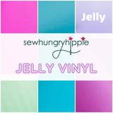 Sew Hungry Hippie JELLY Vinyl - Emmaline Bags Inc.
