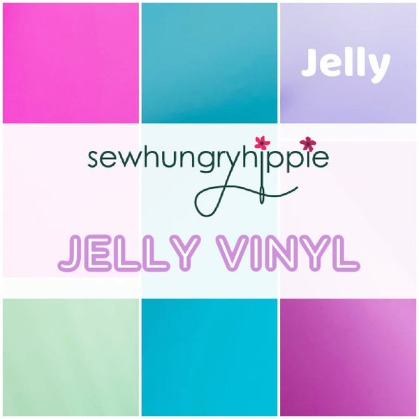 Sew Hungry Hippie JELLY Vinyl - Emmaline Bags Inc.